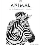 Los Mejores Libros sobre Animales: Análisis y Comparativa de Guías para el Cuidado de tus Mascotas