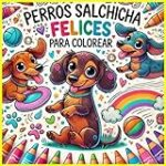Colores Teckel: Guía Completa y Comparativa de los Mejores Accesorios para Tu Perro Salchicha